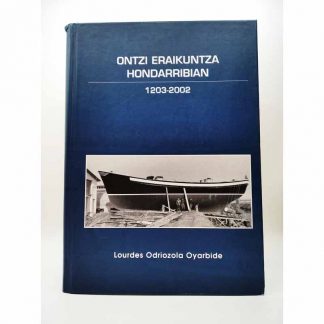 Ontzi eraikuntza Hondarribian (1203-2002)